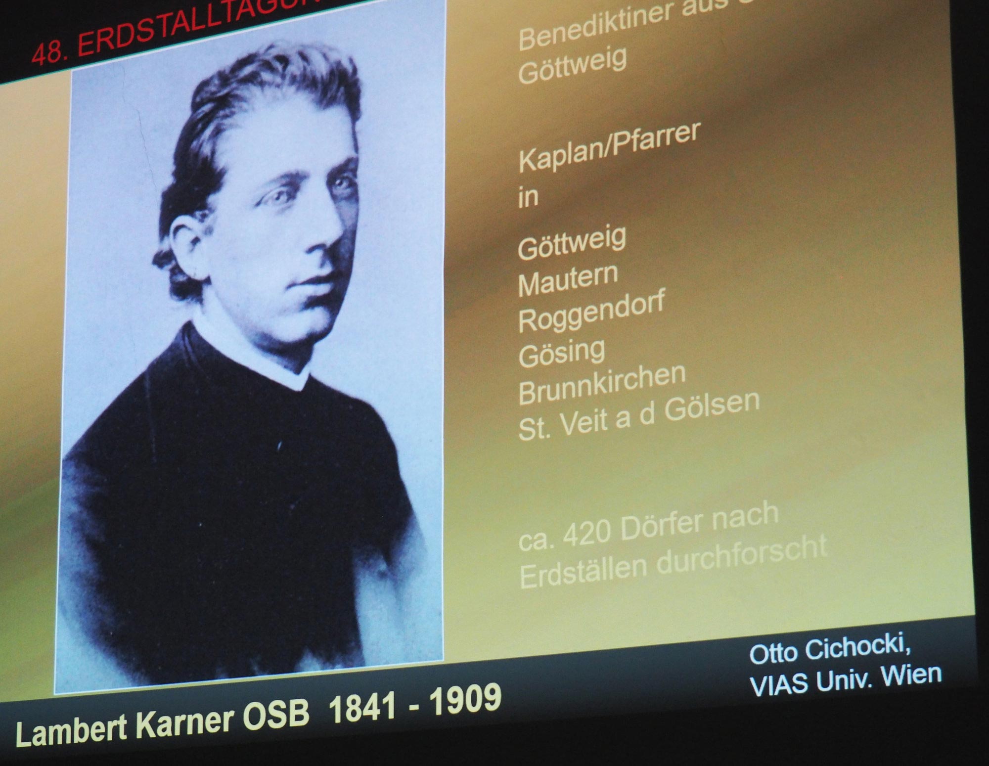 Erdstallforscher Lambert Karner OSB